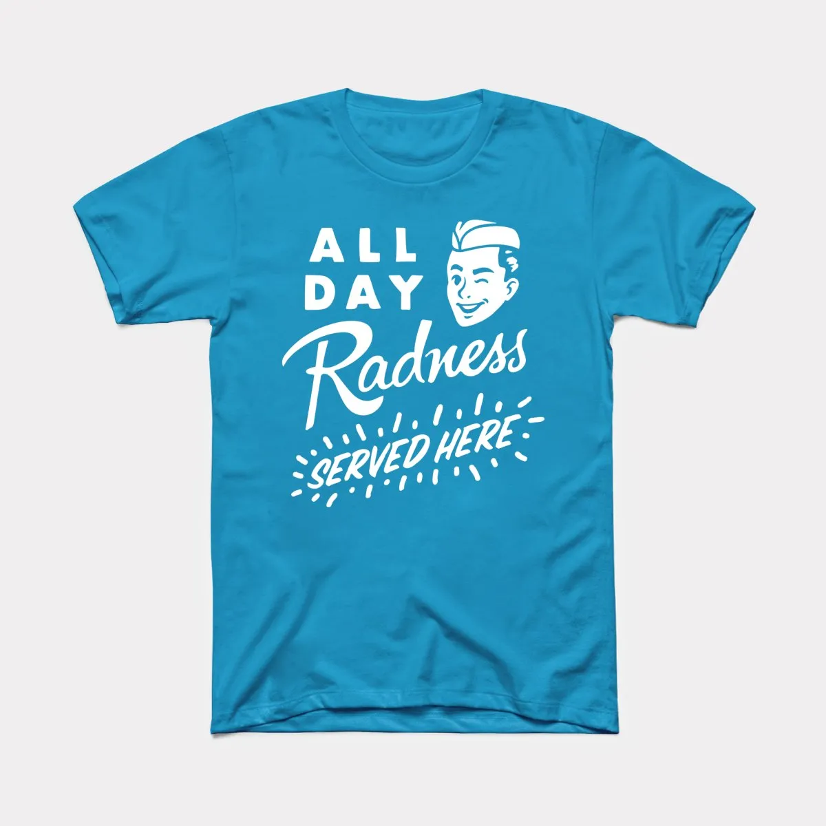 All Day Radness Adult Unisex Tee