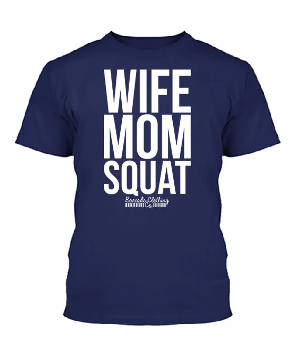 Wife Mom Squat